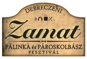 Debreczeni Zamat Pálinka- és Pároskolbász Fesztivál